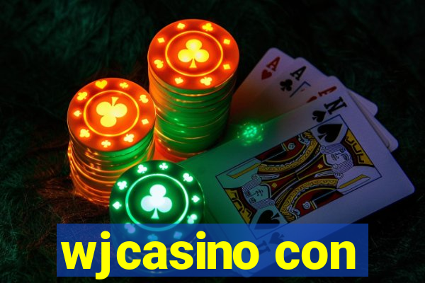 wjcasino con